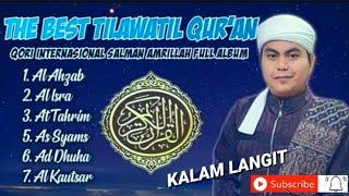 Suara Merdu Syekh Salman Amrillah Qori Internasional Kalamlangit...!!