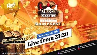  Day 2 of €290 Dutch Classics Mystery Bounty NLH Main Event live from King's  (table sound)