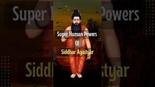 Incredible Powers of Siddhar Agastyar  #shortsvideo #shorts #siddhar #agathiyar #agastya