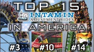 Top 15 Intamin Coasters in America