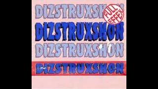 DIZSTRUXSHON - DJ DEMAND 28-7-1995 SIDE A