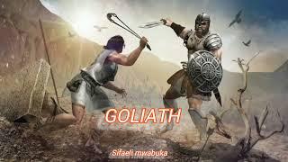 GOLIATH -SIFAELI MWABUKA