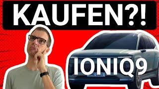 Hyundai IONIQ 9 ein gutes E-Auto? 3 Punkte-Analyse klärt auf