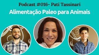 Podcast do Senhor Tanquinho #016 – Patrícia Tassinari