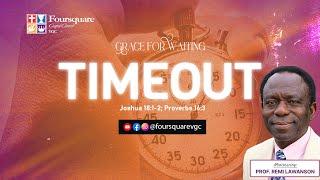 SUNDAY WORSHIP SERVICE - TIMEOUT - FOURSQUARE VGC - SEPT. 8, 2024