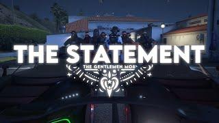 THE STATEMENT | The Gentlemen Mob | United Gaming RP