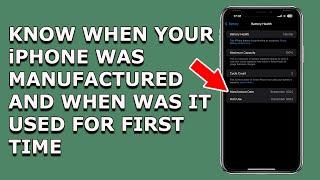 How to know when was your iPhone manufactured and the first time it was used