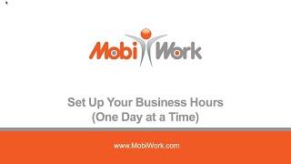 Set Up Your Business Hours (One Day at a Time)