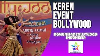 EVENT KOMUNITAS BOLLYWOOD INDONESIA | BOLLY TV | BOLLYWOOD DANCE DAN KARAOKE |FESTIVAL BOLLYWOOD