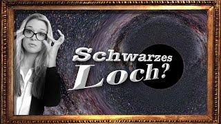 Was ist ein schwarzes Loch? - Die Klugscheisserin