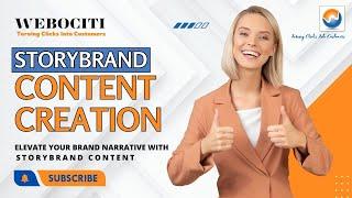 Unleashing the Power of StoryBrand: Content Creation by Webociti.