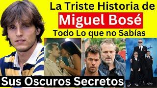 La Triste Historia de Miguel Bosé