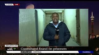 Johannesburg Prison Raid | Contraband found on inmates