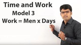 Time and Work | Basic Model 3 - Work = Men x Days | TalentSprint