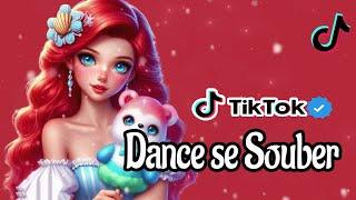 Dance se souber - Tik Tok - Atualizado 2024