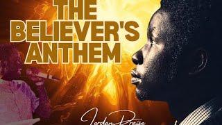 THE BELIEVER'S ANTHEM || From Here I Will Shake Africa || New Sound