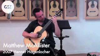 Matthew McAllister - 2007 Henner Hagenlocher: Classical Guitar at Guitar Salon International