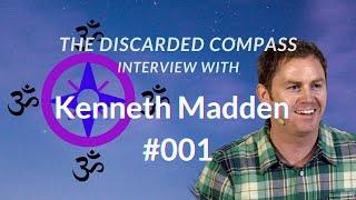 #1 Kenneth Madden - The Discarded Compass Interview