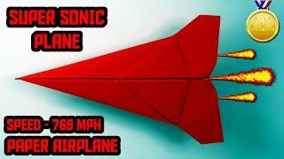 How To Make Paper Airplane EASY that Fly Far || SUPER Sonic AIRPLANE || Best Paper Planes