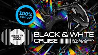 Monday Bar Black & White Cruise 2023 - The After Movie