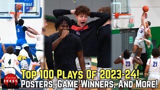 Top 100 Plays Of 2023-24 Season! Dunks, Game Winners, and More!