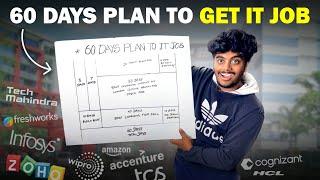 60 Days master plan to get IT Job | Freshers can get job before 2023 by following this steps