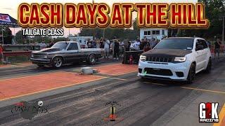 CASH DAYS AT THE HILL TAILGATE CLASS NO PREP RACING