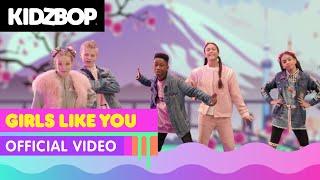 KIDZ BOP Kids - Girls Like You (Official Video) [KIDZ BOP 2019]