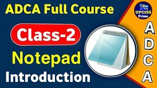 Class -2 | How to Use Notepad in Computer | Notepad हिन्दी में आसानी से सीखे ? | ADCA Full Course