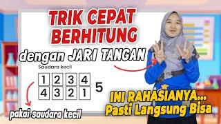 BERHITUNG CEPAT DAN MUDAH DENGAN JARI TANGAN | JARIMATIKA (JURUS 1 & 2)