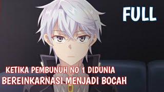 PEMBUNUH TERKUAT DI BUMI YANG DIREMEHKAN / ALUR CERITA ANIME SEKAI SAIKO NO ANSATSUSHA