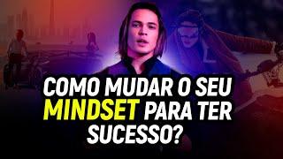 Como ter um MINDSET DE SUCESSO? | Thiago Finch