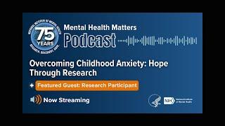 Overcoming Childhood Anxiety: Hope Through Research