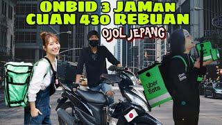 NGEBID 3 JAMan 13 ORDERAN CUAN 430 REBUAN | OJOL JEPANG