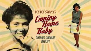 Dee Dee Samples - Coming Home Baby (Antonis Kanakis Revisit)