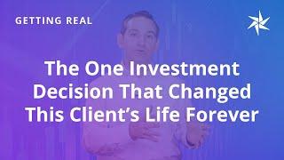 The One Investment Decision That Changed This Client's Life Forever | Equity Trust