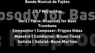 Banda Musical de Fajões | Rhapsody for Bass Trombone (Frigyes Hidas)