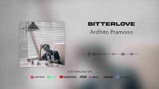 Ardhito Pramono - bitterlove (Official Audio)