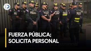 Fuerza Pública recluta personal