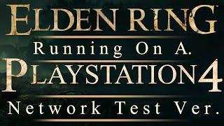 Elden Ring Running on Base PlayStation 4 - Performance Showcase - PS4 Framerate Frame Pacing Tested