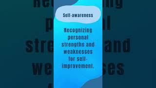 Life Skills - Self Awareness | Professional Growth