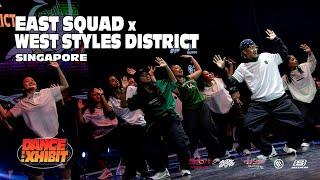 East Squad x West Styles District (Singapore) | DanceXhibit | Urban Sports and Fitness Festival