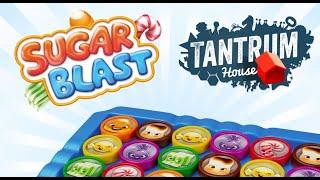 Sugar Blast Gameplay (feat. Tantrum House)