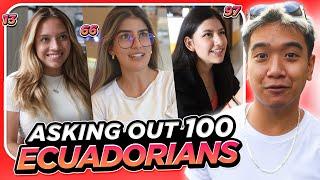 I Asked 100 Ecuadorian Girls On A Date