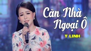 Căn Nhà Ngoại Ô - Ý Linh (Thần Tượng Bolero 2017) | MV OFFICIAL