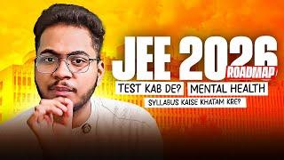 JEE 2026 :- A Complete ROADMAP to IIT if You Strart Now ‼️