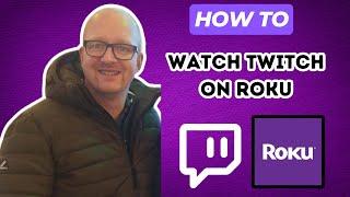 How To Watch Twitch On Roku - (2024)
