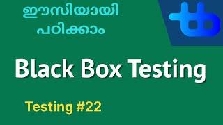 Black box testing malayalam tutoria l what is black box testing | technet bytes |