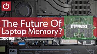 Hands-On With Dell's Controversial CAMM Memory