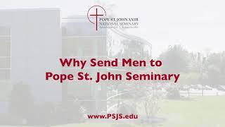 Why A Bishop Sends Men to Pope St. John XXIII National Seminary for Formation